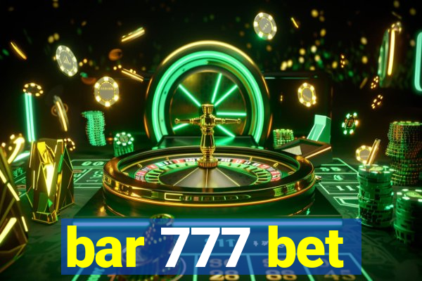 bar 777 bet